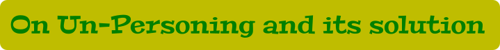 On Un-Personing and its solution